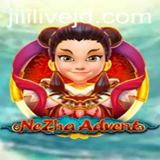 Unveiling the Exciting World of NeZhaAdvent: A Modern Gaming Sensation